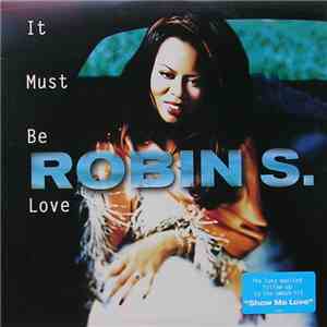 Robin S. - It Must Be Love download free