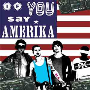 Rockford Kabine - IF YOU say AMERIKA download free