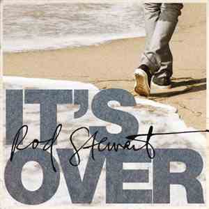 Rod Stewart - It's Over download free