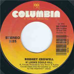 Rodney Crowell - If Looks Could Kill download free