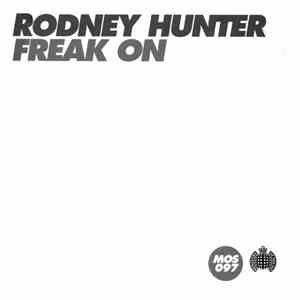 Rodney Hunter - Freak On download free