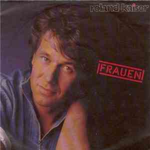 Roland Kaiser - Frauen download free