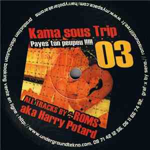 Roms aka Harry Potard - Kama Sous Trip 03 download free