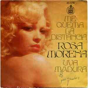 Rosa Morena - Me Quema La Distancia / Uva Madura download free