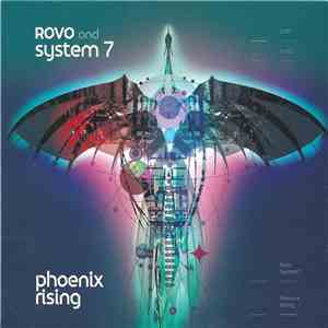 Rovo And System 7 - Phoenix Rising download free