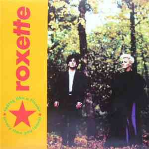 Roxette - Fading Like A Flower (Every Time You Leave) download free