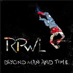 RPWL - Beyond Man And Time download free
