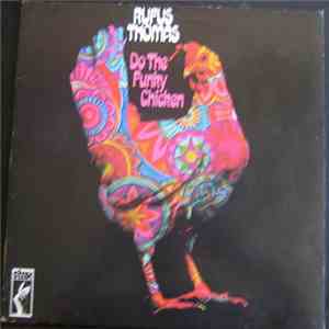 Rufus Thomas - Do The Funky Chicken download free