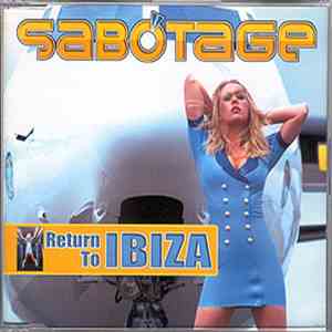 Sabotage  - Return To Ibiza download free