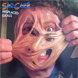 Sad Café - Misplaced Ideals download free
