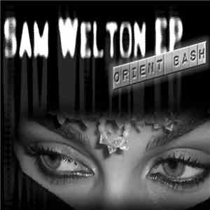 Sam Welton - Orient Bash EP download free