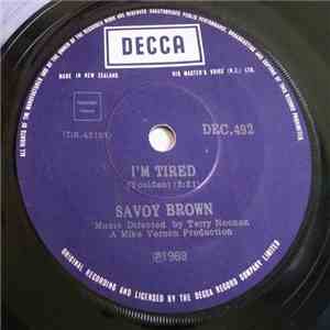 Savoy Brown - I'm Tired / Stay With Me Baby download free