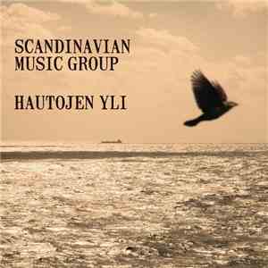 Scandinavian Music Group - Hautojen Yli download free