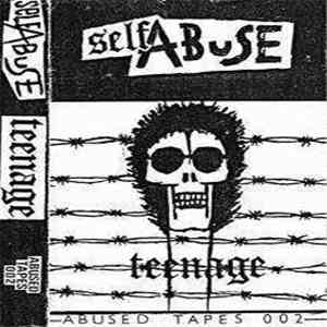 Self Abuse  - Teenage download free