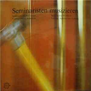 Seminarmusik Rickenbach, Seminarchor Pfäffikon, Victor Burkhardt, Alphons von Aarburg - Seminaristen Musizieren download free