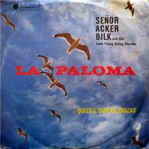 Señor Acker Bilk And The Leon Young String Chorale - La Paloma download free