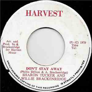 Sharon Tucker And Willie Brackenridge - Don't Stay Away download free