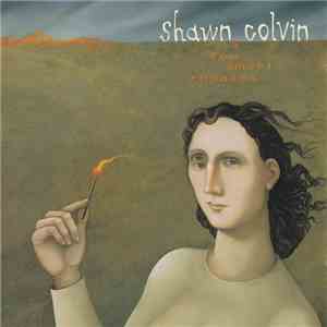 Shawn Colvin - A Few Small Repairs download free