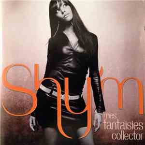 Shy'm - Mes Fantaisies Collector download free