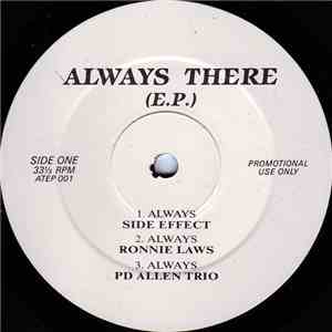 Side Effect / Ronnie Laws / PD Allen Trio / Willie Bobo, Incognito - Always There (E.P.) download free