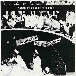 Siniestro Total - Ayudando A Los Enfermos download free