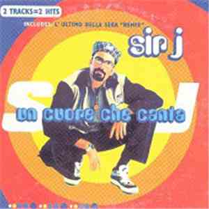 Sir J - Un Cuore Che Canta download free