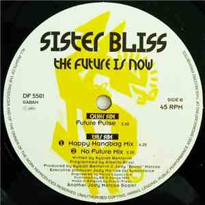 Sister Bliss - The Future Is Now download free