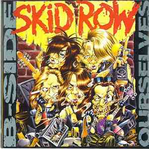 Skid Row - B-Side Ourselves download free