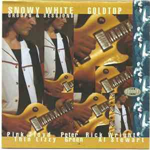 Snowy White - Goldtop: Groups & Sessions 1974–1994 download free