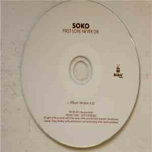 Soko  - First Love Never Die download free