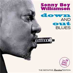Sonny Boy Williamson  - Down And Out Blues Plus 14 Bonus Tracks download free