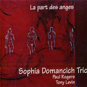 Sophia Domancich Trio - La Part Des Anges download free