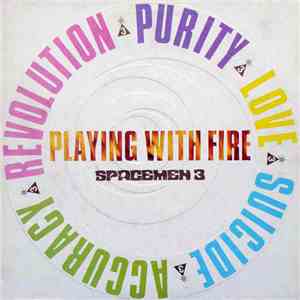 Spacemen 3 - Playing With Fire download free