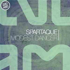Spartaque - Modest Dancer download free