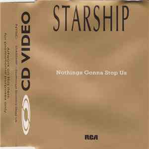 Starship  - Nothings Gonna Stop Us download free
