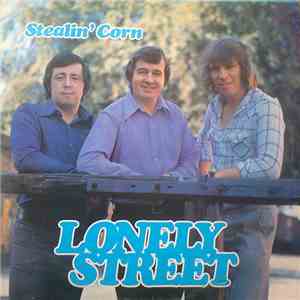 Stealin' Corn - Lonely Street download free