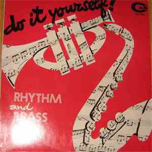 Stefano Liberati, Enzo Scoppa, Cicci Santucci - Do It Yourself! Rhythm And Brass download free