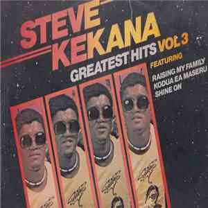 Steve Kekana - Greatest Hits Vol.3 download free