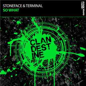 Stoneface & Terminal - So What download free