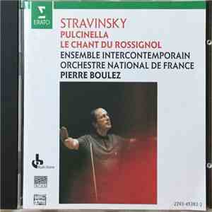 Stravinsky, Pierre Boulez - Pulcinella - Le Chant Du Rossignol download free