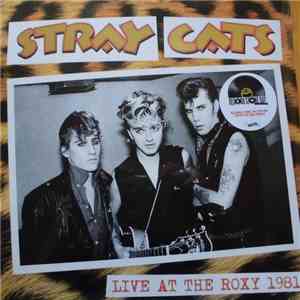 Stray Cats - Live At The Roxy 1981 download free