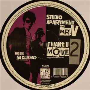 Studio Apartment Feat. Mr. V  - I Want U 2 Move download free