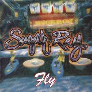 Sugar Ray  - Fly download free