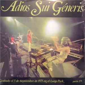 Sui Generis  - Adios Sui Generis, Parte 1ra download free