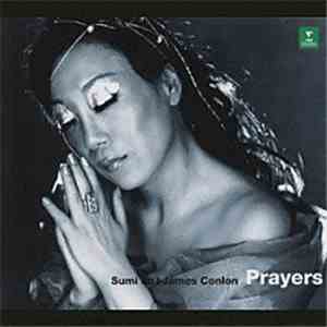 Sumi Jo | James Conlon - Prayers download free