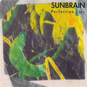 Sunbrain - Perfection Lies download free