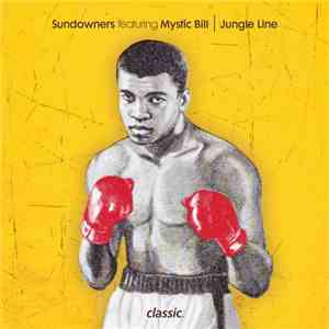 Sundowners Featuring Mystic Bill - Jungle Line download mp3 flac