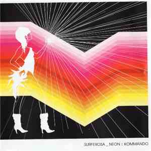 Surferosa - Neon Kommando download free