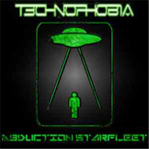 T3CHN0PH0B1A - Abduction Starfleet download free