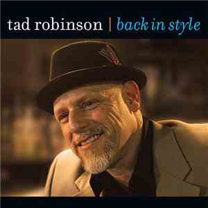 Tad Robinson - Back In Style download free